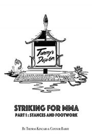 Striking for MMA - Part 1 : Stances and Footwork