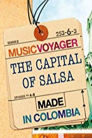 MUSIC VOYAGER Made in Colombia: The Capital of Salsa