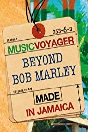 MUSIC VOYAGER Made in Jamaica - Beyond Bob Marley