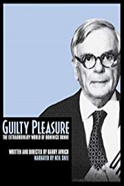 Guilty Pleasure: The Extraordinary World of Dominick Dunne