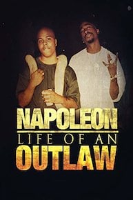 Napoleon Life of an Outlaw