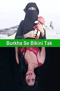 Burkha se Bikini tak