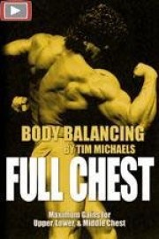 Body Balancing by Tim Michaels Full Chest