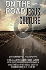 On the Road with Jesus Culture