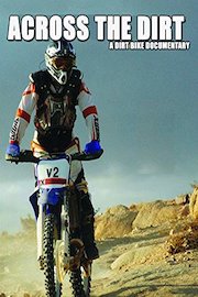 Across The Dirt: a dirt bike documentary
