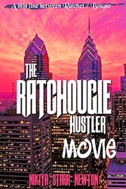 The Ratchougie Hustler
