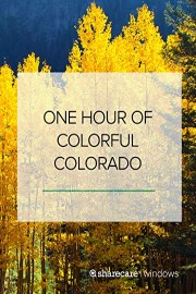 One Hour of Colorful Colorado