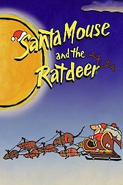 Santa Mouse and the Ratdeer