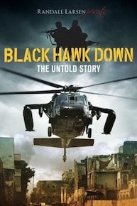 Black Hawk Down: The Untold Story