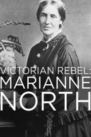 Victorian Rebel: Marianne North