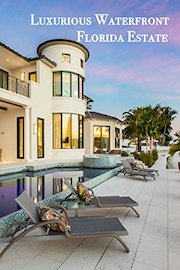 Waterfront Florida Luxury Estate Tour