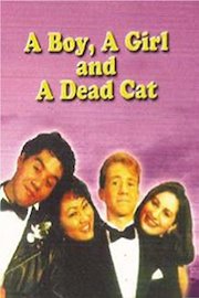 A Boy, A Girl, And A Dead Cat