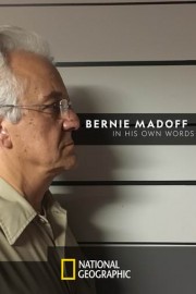 Bernie Madoff in His Own Words
