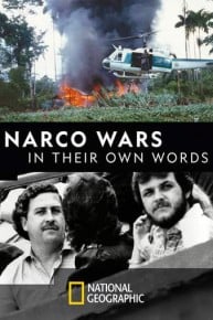 Narco Wars In Their Own Words