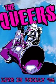 The Queers: Live in Philly '06