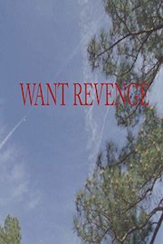 Want Revenge