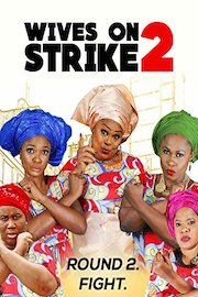 Wives on Strike 2: The Revolution