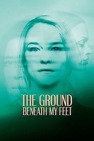 The Ground Beneath My Feet