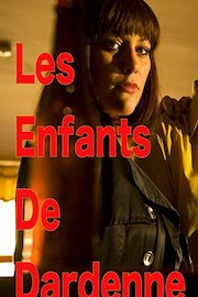 Les Enfants de Dardenne AKA Egression