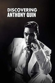 Discovering Anthony Quinn