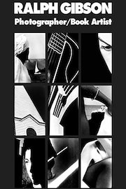Ralph Gibson: Photographer/ Book Artist