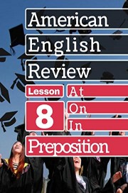 Prepositions Lesson 8