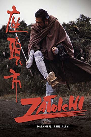 Watch Zatoichi: Darkness Is His Ally Online | 2019 Movie | Yidio