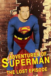 Adventures Of Superman The Lost Episode