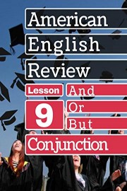 Conjunctions Lesson 9