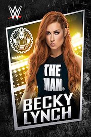 WWE: Becky Lynch - The Man