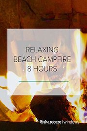 Relaxing Beach Campfire 8 hours