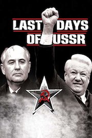 Last Days of the USSR