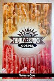Country's Family Reunion Gospel: Volume One