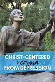Christ-Centered Healing from Depression