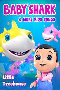 Baby Shark & More Kids Songs (Little Treehouse)
