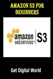 Amazon S3 For Beginners