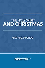 The Holy Spirit and Christmas