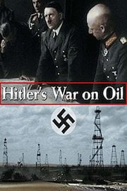 Hitler's War on Oil