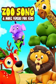 Zoo Song & More Videos for Kids