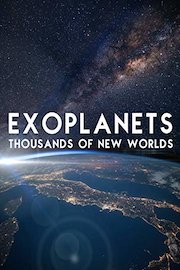 Exoplanets: Thousands Of New Worlds