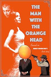 The Man With the Orange Head