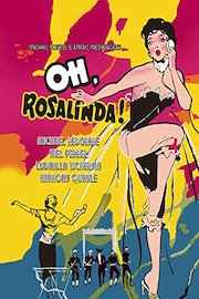 Oh Rosalinda!