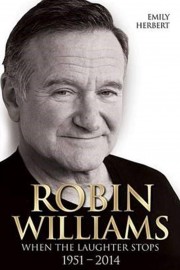 Robin Williams: When the Laughter Stops