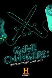 Game Changers: Inside the Video Game Wars
