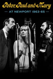 Peter, Paul And Mary At Newport 1963-65
