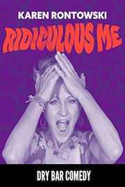 Karen Rontowski - Ridiculous Me