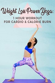 Weight Loss Power Yoga - 1 Hour Workout for Cardio and Calorie Burn