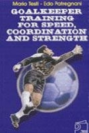 Goalkeeper Training for Speed Coordination and Strength