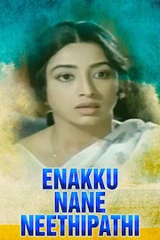 Ennakku Nane Neethipathi