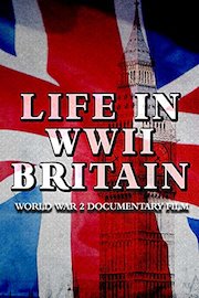 Life in WWII Britain
